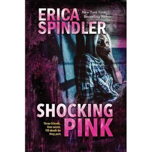 Shocking Pink -- Erica Spindler